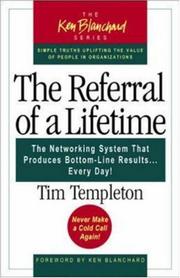The referral of a lifetime by Timothy L. Templeton