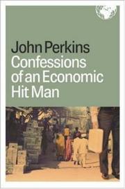 Cover of: Confessions of an Economic Hit Man (BK Currents) by John Perkins