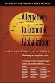 Alternatives to economic globalization by John Cavanagh, Jerry Mander