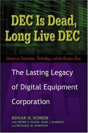 Cover of: DEC Is Dead, Long Live DEC by Edgar H Schein, Paul J Kampas, Peter S Delisi, Michael M Sonduck