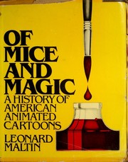 Cover of: Of mice and magic: a history of American animated cartoons