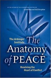 Cover of: The Anatomy of Peace: Resolving the Heart of Conflict (BK Life (Hardcover))