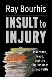 Cover of: Insult to Injury | Ray Bourhis