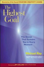 Cover of: The Highest Goal: The Secret That Sustains You in Every Moment