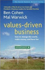 Cover of: Values-Driven Business: How to Change the World, Make Money, and Have Fun (Social Venture Network)