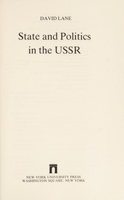 Cover of: State and politics in the USSR | David Stuart Lane
