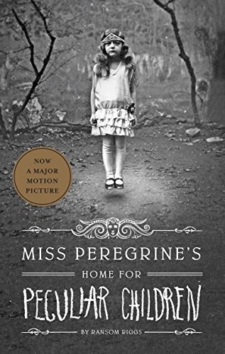 Miss Peregrine's Home for Peculiar Children by 