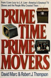 Cover of: Prime time, prime movers | David Marc