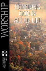 Cover of: Worship: Honoring God in All of Life (Foundations for Christian Living Series)