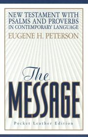 Cover of: The Message by Eugene H. Peterson