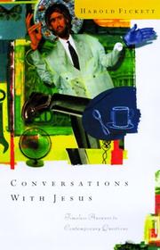 Cover of: Conversations With Jesus: Unexpected Answers to Contemporary Questions