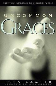 Cover of: Uncommon graces by John Vawter