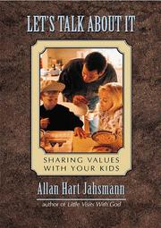 Cover of: Let's talk about it: sharing values with your kids