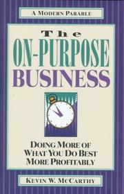 Cover of: The on-purpose business by Kevin W. McCarthy