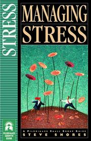 Managing Stress by Steve Shores