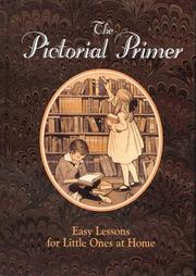 Cover of: The Pictorial Primer: Easy Lessons for Little Ones at Home