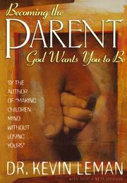 Cover of: Becoming the parent God wants you to be