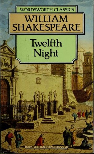 Twelfth Night (Wordsworth Classics) (Wordsworth Classics) by William Shakespeare