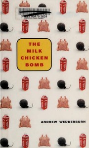 Cover of: Milk Chicken Bomb, The | Andrew Wedderburn