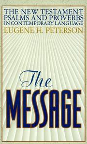 Cover of: The Message by Eugene H. Peterson