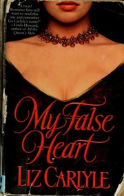 Cover of: My false heart by Liz Carlyle