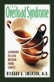 Cover of: The Overload Syndrome by Richard A. Swenson, Richard A. Swenson M.D.