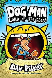 Dog Man Lord of the Fleas by Dav Pilkey
