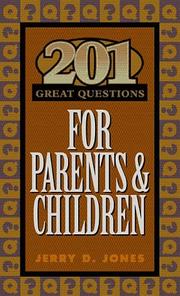 Cover of: 201 Great Questions for Parents and Children (GREAT QUESTIONS)