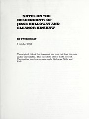 Cover of: Notes on the descendants of Jesse Holloway and Eleanor Hinshaw | Pauline Jay