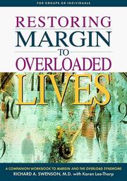 Cover of: Restoring Margin to Overloaded Lives: A Workbook Based on Margin and The Overload Syndrome