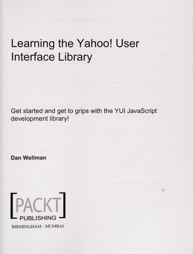 Learning the Yahoo! user interface library by Dan Wellman