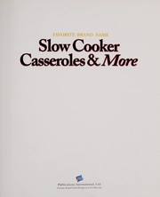Cover of: Slow Cooker Casseroles & More (Favorite Brand Name/Best-Loved)