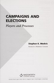 Campaigns and elections by Stephen K. Medvic