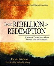 From Rebellion to Redemption by Randal Working