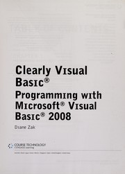 Cover of: Clearly Visual Basic: programming with Microsoft Visual Basic 2008