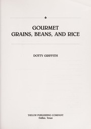 Cover of: Gourmet grains, beans, and rice
