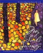 Cover of: My Soul's Journey by Carol Kent, Karen Lee-Thorp