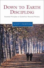 Cover of: Down to Earth Discipling: Essential Principles to Guide Your Personal Ministry