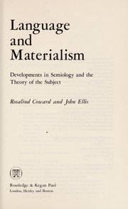 Cover of: Language and materialism: developments in semiology and the theory of the subject