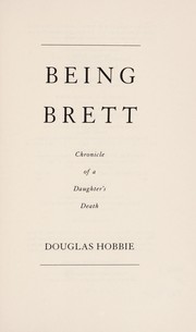 Cover of: Being Brett | Douglas Hobbie