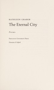Cover of: The eternal city | Kathleen Graber