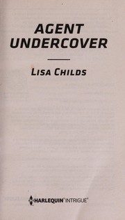 Cover of: Agent undercover | Lisa Childs