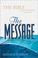Cover of: The Message: The Bible in Contemporary Language