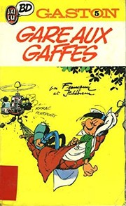 Cover of: Gaston, T03, Gare aux Gaffes