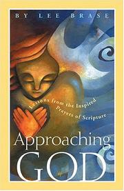 Cover of: Approaching God by Lee Brase