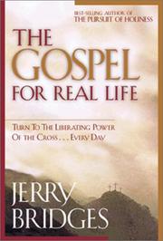 Cover of: The Gospel for Real Life (with Study Guide) by Jerry Bridges