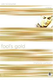 Cover of: Fool's gold by Melody Carlson