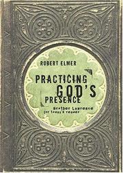 Cover of: Practicing God's presence by Brother Lawrence of the Resurrection