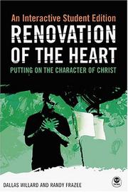 Cover of: Renovation of the Heart: An Interactive Student Edition: Putting on the Character of Christ