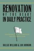 Cover of: Renovation of the Heart in Daily Practice by Dallas Willard, Jan Johnson